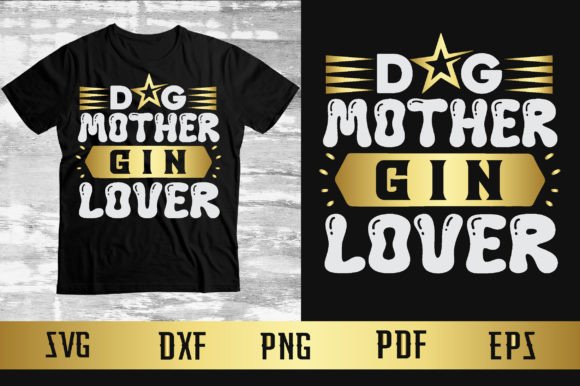 Dog Mother Gin Lover Svg Design